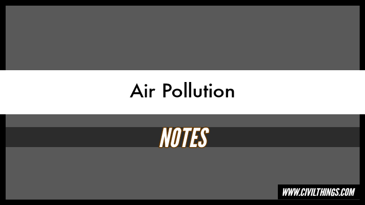 Air-pollution- sources-characteristics-classification-notes