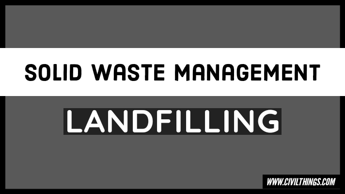 Landfilling