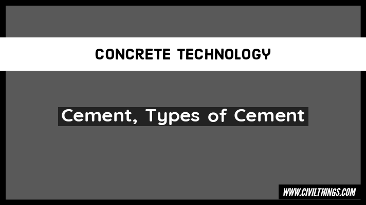 Cement Types of Cement