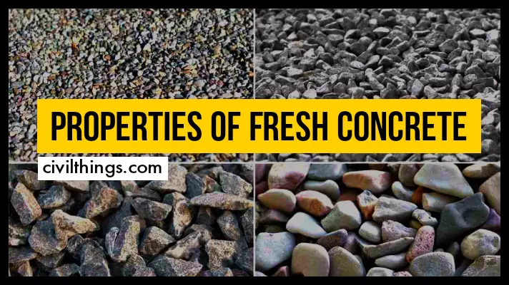 Properties of Fresh Concrete