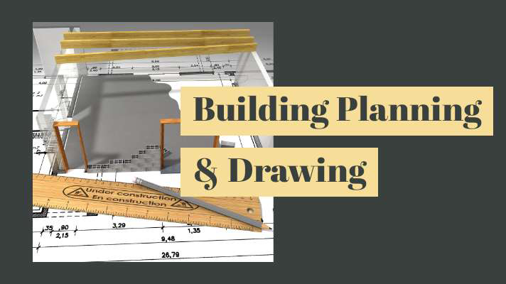 Building planning and Drawning