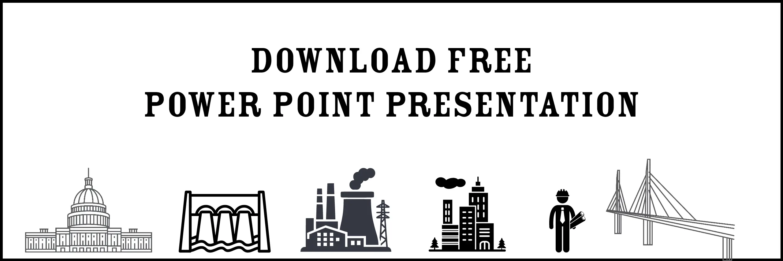 Download Free PPT'S related to Civil Engineering