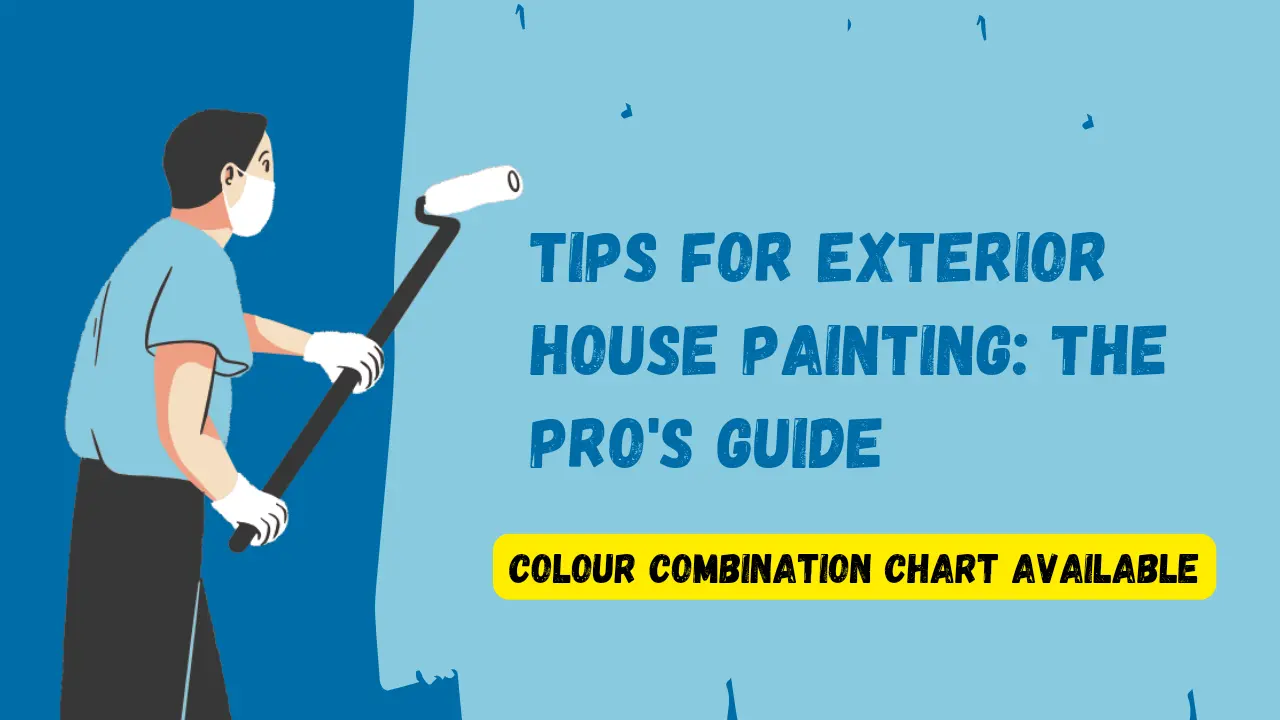 Tips for Exterior House Painting: The Pro's Guide