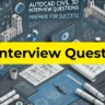 Autocad civil 3d interview questions