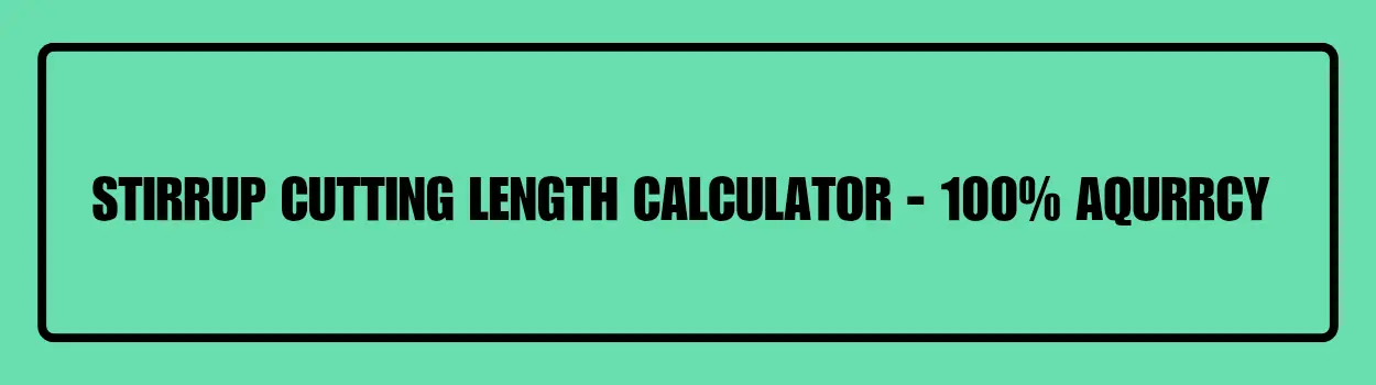 Stirrup Cutting Length Calculator